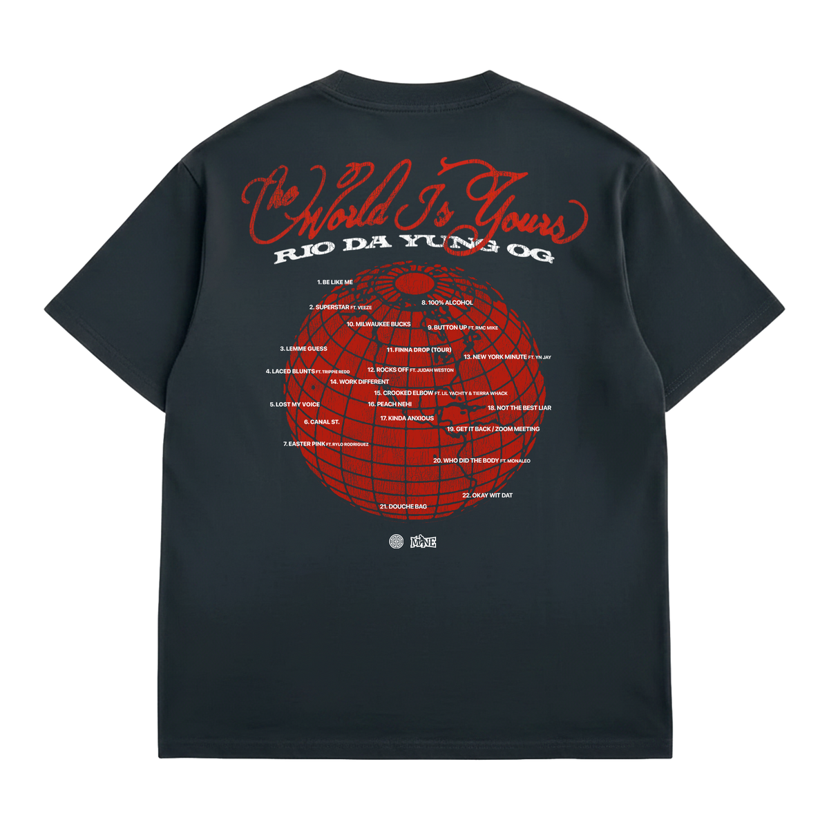 The World Is Yours T-Shirt Back