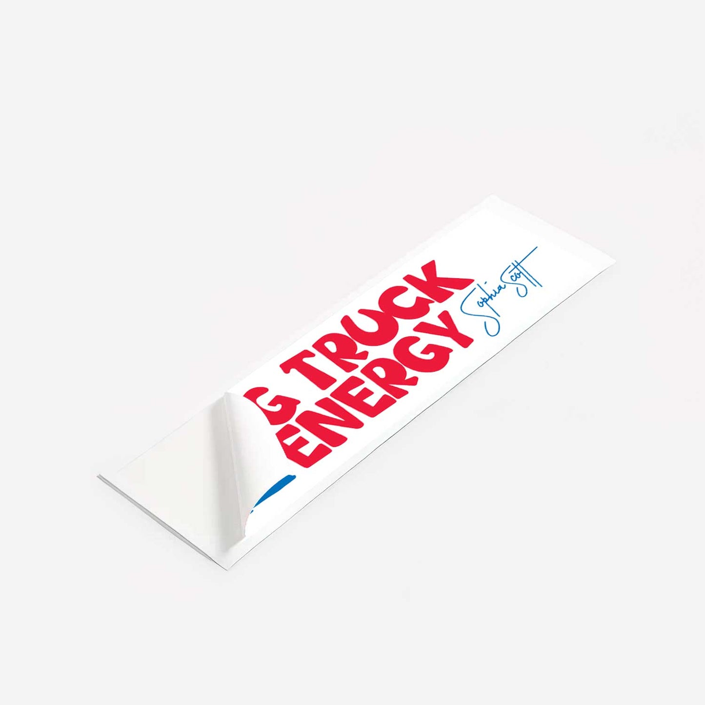 Sophia Scott - Big Truck Energy Bumper Sticker