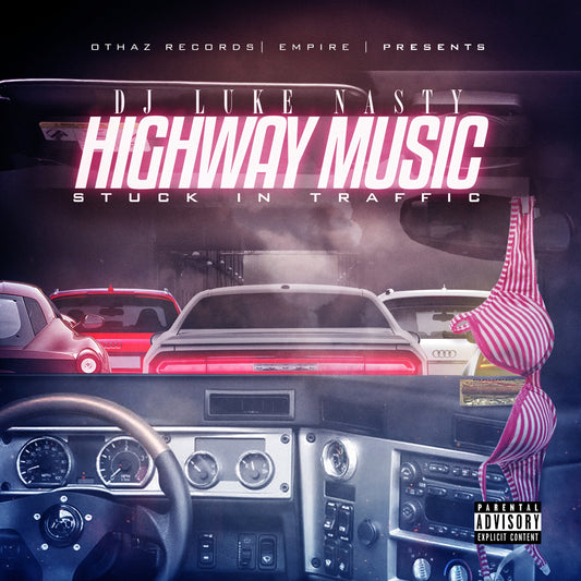 DJ Luke Nasty - Highway Music: Stuck In Traffic CD