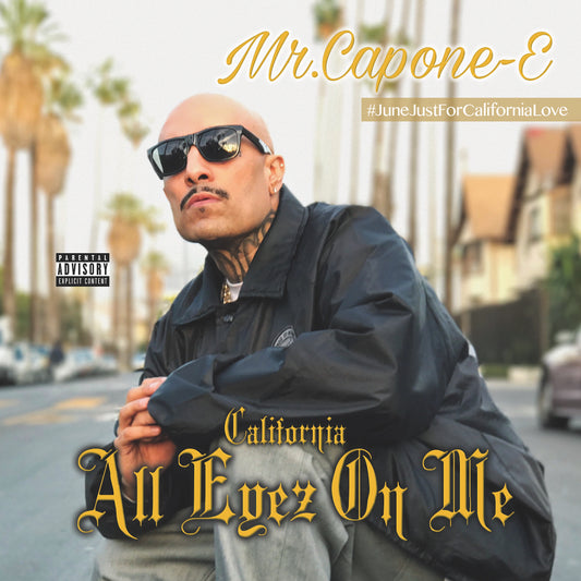 Mr. Capon-E - California Love: All Eyes On Me (CD)