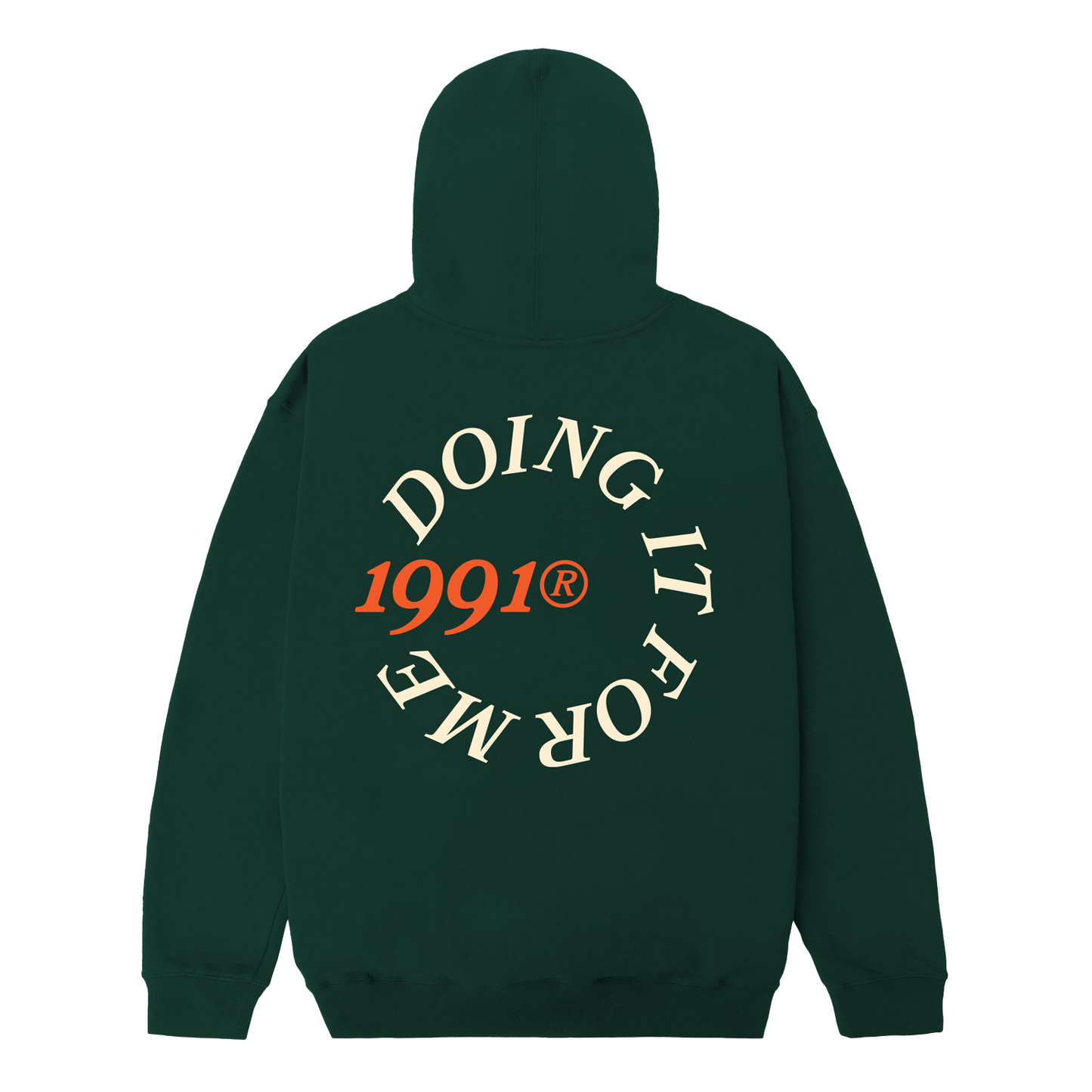 Doing It For Me Hoodie (Dark Green)