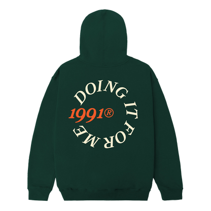 Doing It For Me Hoodie (Dark Green)