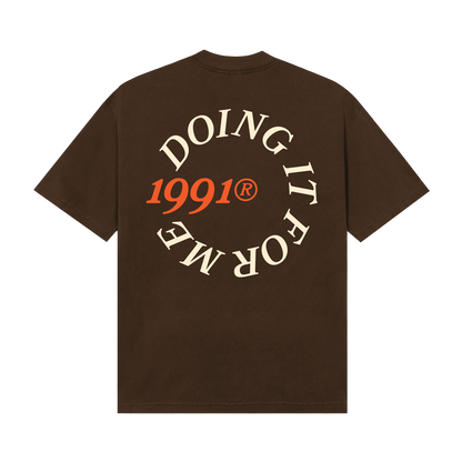 Doing It For Me T-Shirt (Brown)