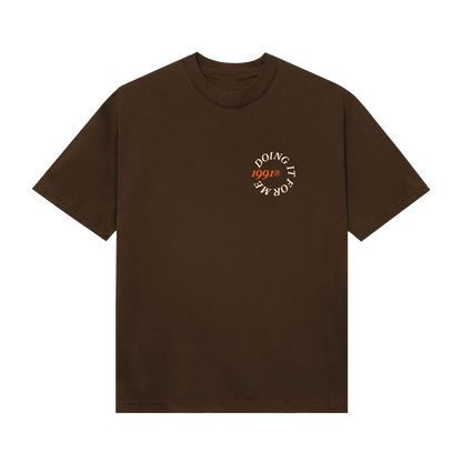 Doing It For Me T-Shirt (Brown)