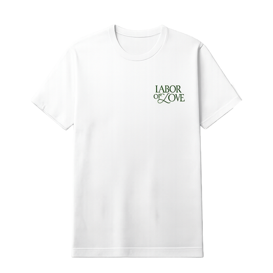 Labor of Love T-Shirt