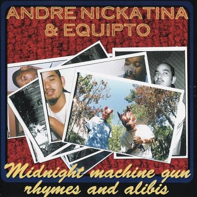 Andre Nickatina & Equipto - Midnight Machine Gun Rhymes And Alibis CD