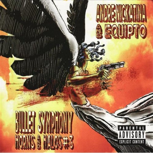 Andre Nickatina & Equipto - Bullet Symphony Horns And Halos CD
