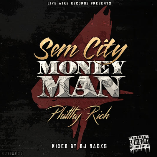 Philthy Rich - SemCity MoneyMan 4 CD