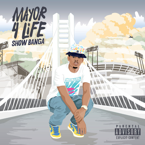 Show Banga - Mayor 4 Life CD