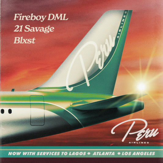 Fireboy DML, 21 Savage, Blxst - Peru (Remix) [Digital Download]