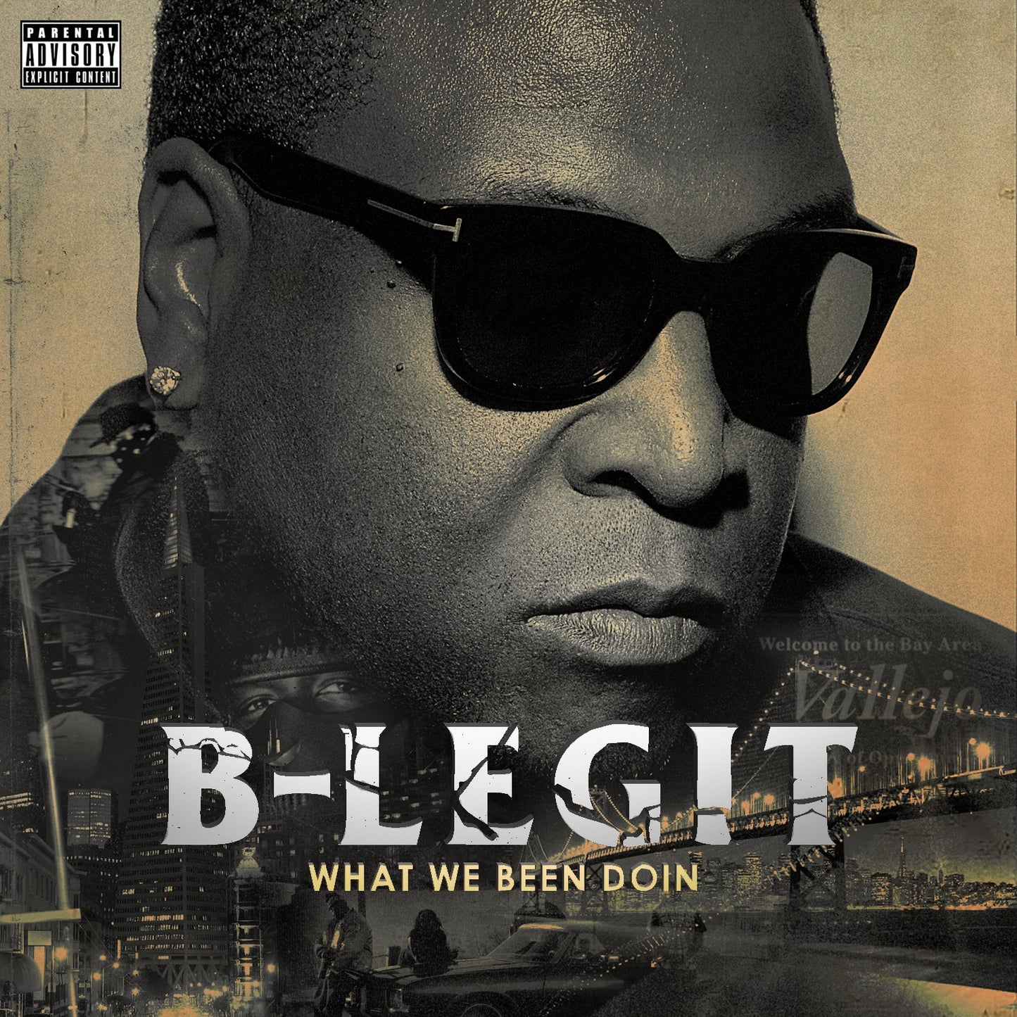 B-Legit - What We've Been Doing CD