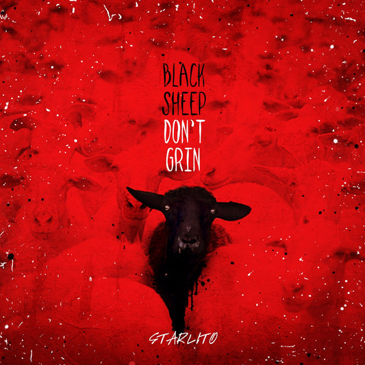 Starlito  - Black Sheep Don't Grin CD