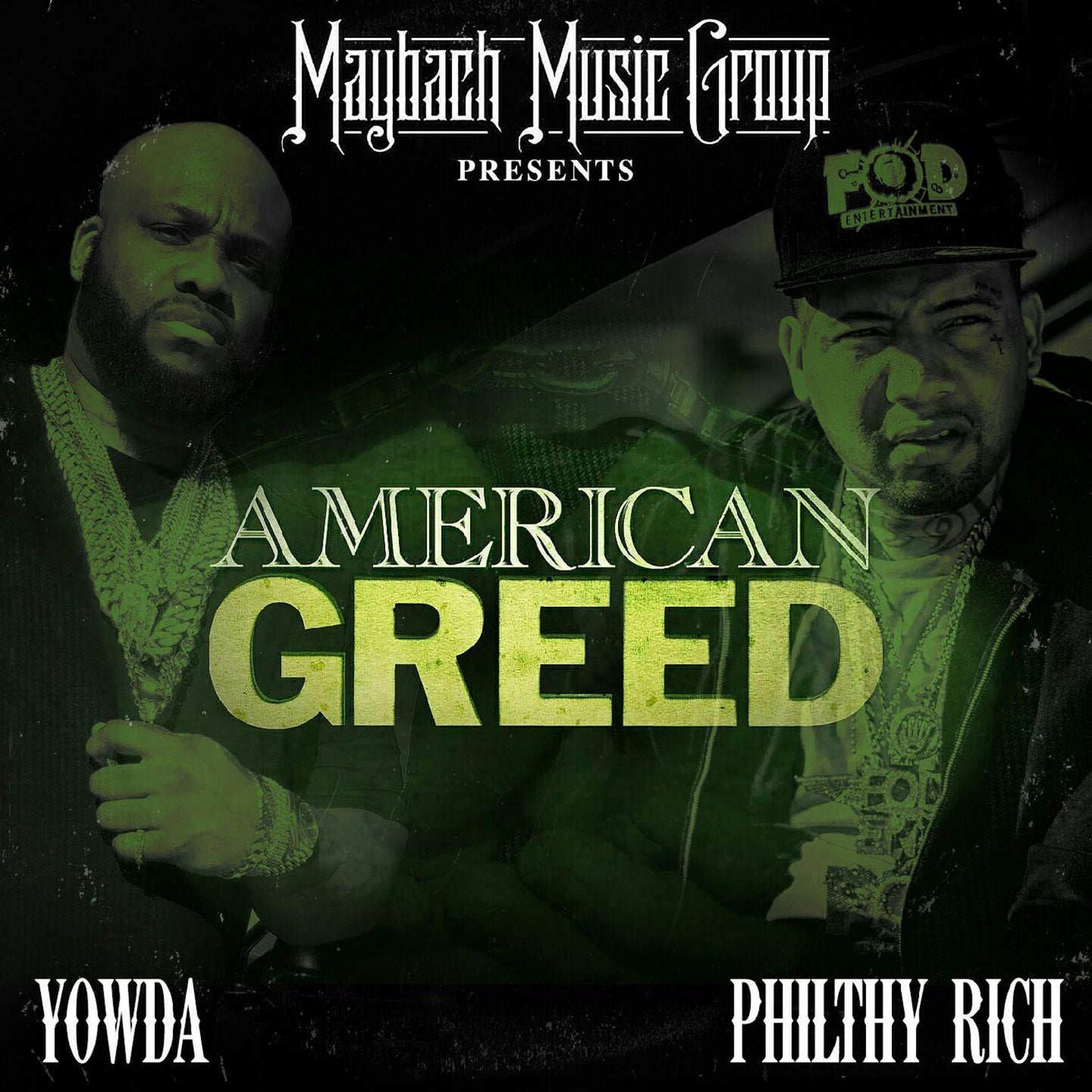 Yowda & Philthy Rich - American Greed CD