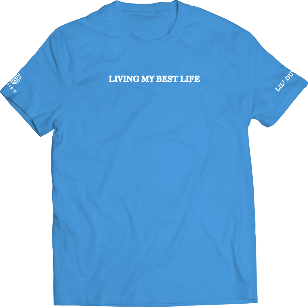 Lil Duval - Best Life T-Shirt (Blue)