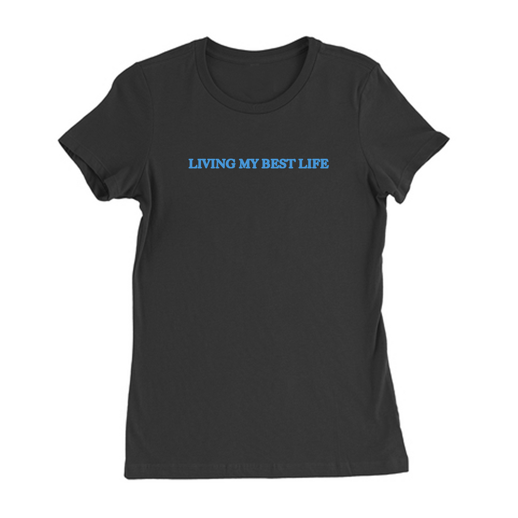 Lil Duval - Best Life Wmns T-Shirt (Black)