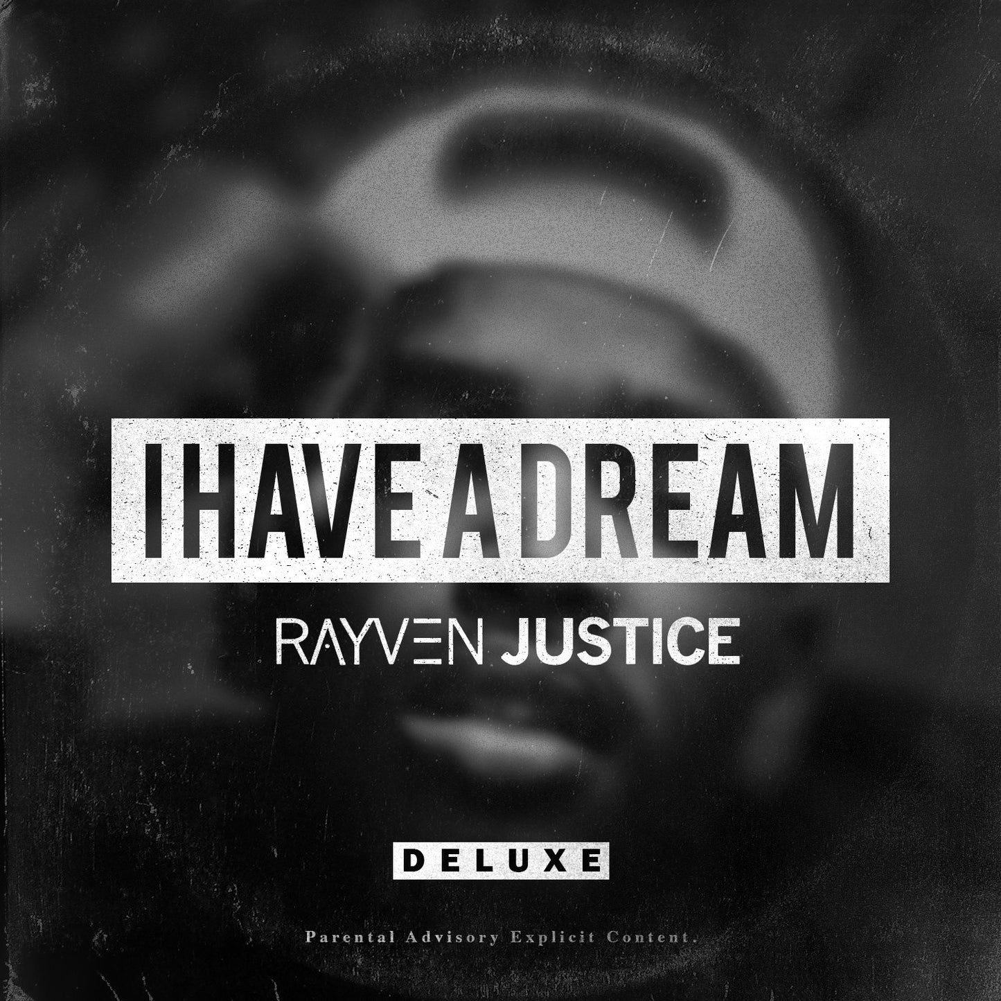 Rayven Justice - I Have A Dream Deluxe CD