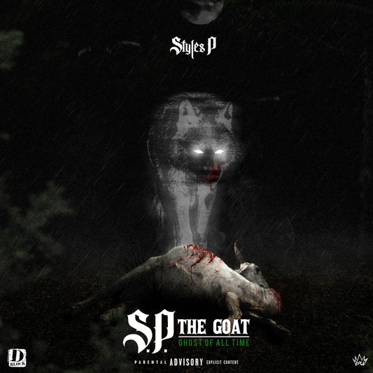 Styles P - S.P. The GOAT: Ghost Of All Time