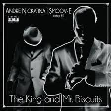 Andre Nickatina & Smoov-E - The King & Mr. Biscuits CD